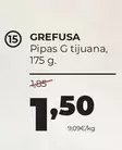 Grefusa - Pipas G Tijuana