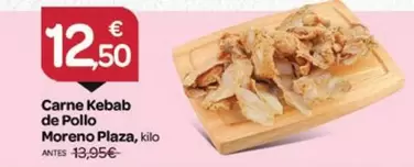 Moreno Plaza - Carne Kebab De Pollo