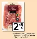 Consum - Jamón Serrano Gran Reserva 15 Meses Curacion