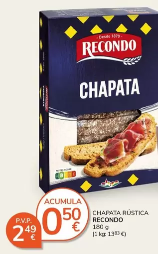 Recondo - Chapata Rústica