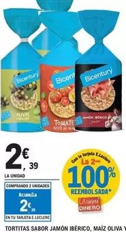 Bicentury - Tortitas Sabor Jamon Iberico, Maiz Oliva Y Cebollino, Maiz Queso Y Albahaca O Tomate Con Aceite De Oliva