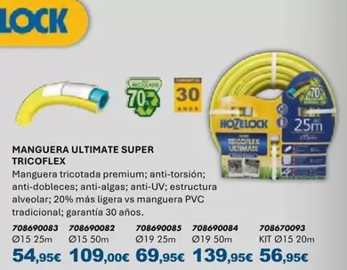 HoZelock - Manguera Ultimate Super Tricoflex