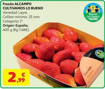 Alcampo - Fresón Cultivamos Lo Bueno