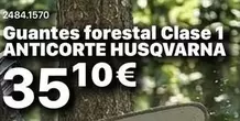 Husqvarna - Guantes Forestal Clase 1 Anticorte