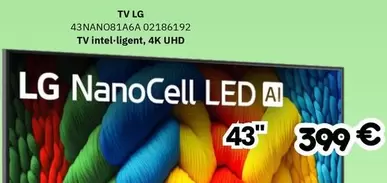 LG - Tv 43nano81gaaaa 02186192 Tv Intelligent, 4k Uhd