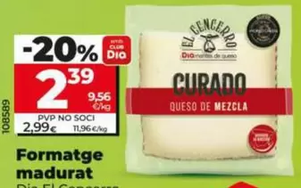 Dia El Cencerro - Formatge Madurat