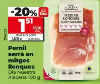 Dia Nuestra Alacena - Pernil Serrà En Mitges Llenques