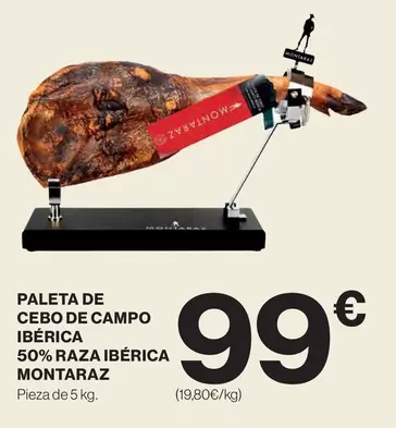 Montaraz - Paleta De Cebo De Campo Ibérica 50% Raza Ibérica