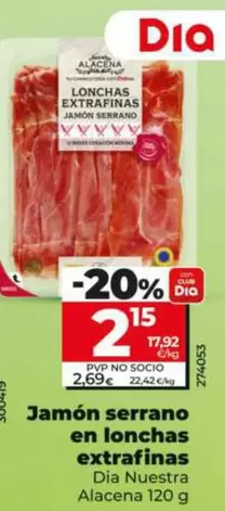 Dia Nuestra Alacena - Jamon Serrano En Lonchas Extrafinas 