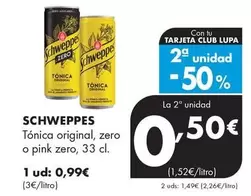 Schweppes - Tónica Original, Zero O Pink Zero