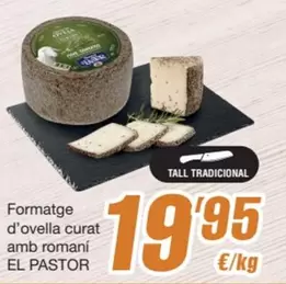 El Pastor - Formatge D'Ovella Curat Amb Romani