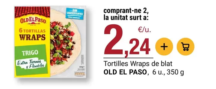 Old El Paso - Tortilles Wraps De Blat
