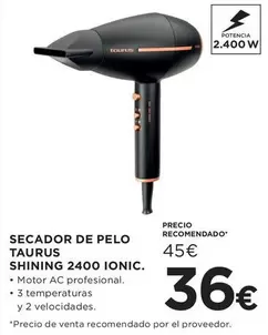 Taurus - Secador De Pelo Shining 2400 Ionic