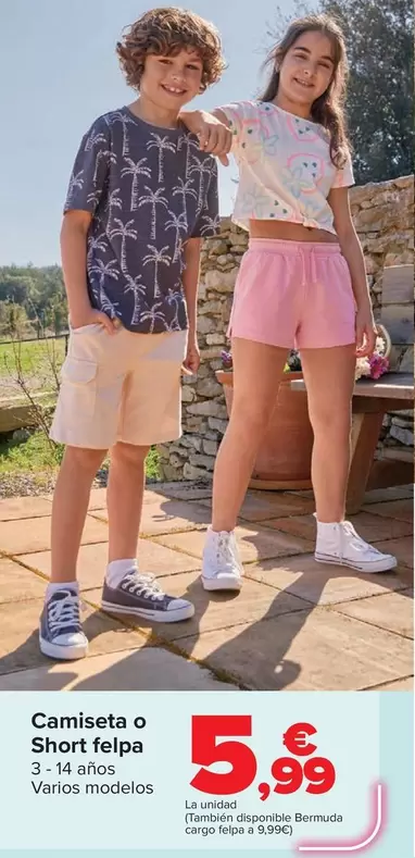 Camiseta O Short Felpa