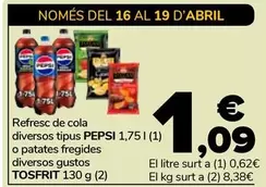 Refresc De Cola Diversos Tipus Pepsi O Patates Fregides Diversos Gustos Tosfrit