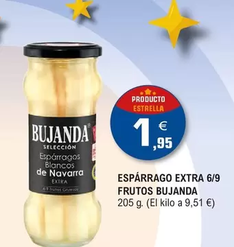 Bujanda - Esparrago Extra 6/9 Frutos