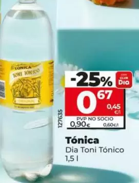 Dia - Tónica Toni Tónico 