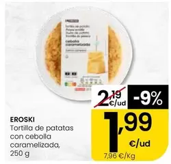 Eroski - Tortilla De Patatas Con Cebolla Caramelizada