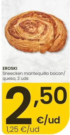 Eroski - Sneecken Mantequilla Bacon