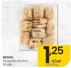 Eroski - Panecillo Pincho