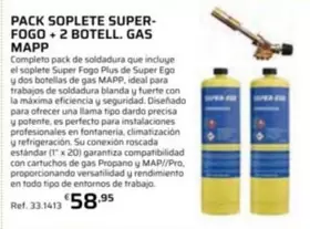 Pack Soplete Super- Fogo + 2 Botell.