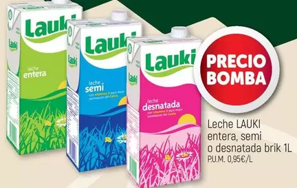 Lauki - Leche Entera, Semi O Desnatada 