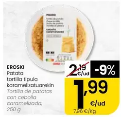 Eroski - Tortilla De Patatas Con Cebolla Caramelizada
