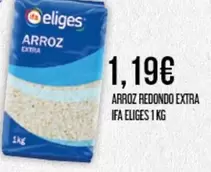Ifa Eliges - Arroz Redondo Extra