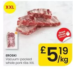 Eroski - Vacuum-Packed Whole Pork Ribs XXL