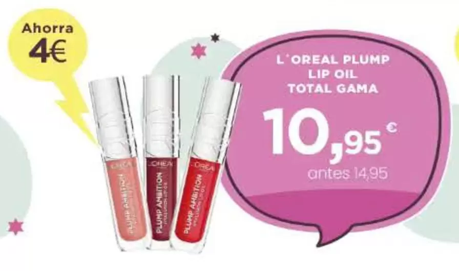 Total - L'Oreal Plump Lip Oil  Gama
