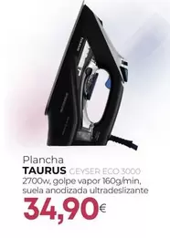 Taurus - Plancha Geyser Eco 3000