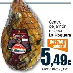 La Hoguera - Centro De Jamon Reserva
