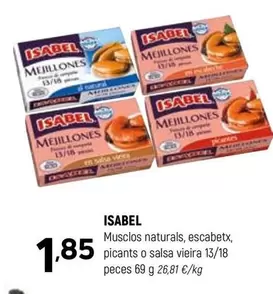 Isabel - Musclos Naturals, Escabetx, Picants O Salsa Vieira