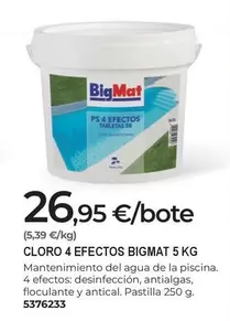 Bigmat - Cloro 4 Efectos