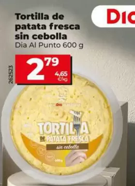 Dia Al Punto - Tortilla De Patata Fresca Sin Cebolla