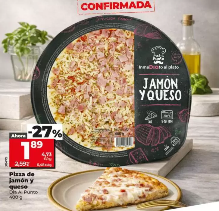 Dia Al Punto - Pizza De Jamon Y Queso