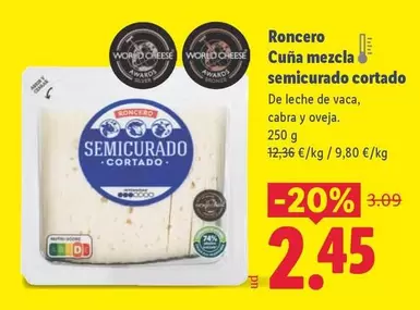 Roncero -  Cuna Mezcla Semicurado Cortado