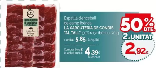 La Xarcuteria De Condis "Al Tall" - Espatlla D'Enceball De Camp Ibèrica 50% Raça Ibèrica