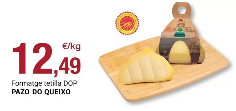 Pazo de Usía - Formatge Tetilla Dop