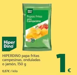 Hiperdino - Papa Fritas Campesinas Onduladas O Jamon
