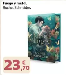 Schneider - Fuego Y Metal