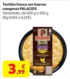 Palacios - Tortilla Fresca Con Huevos Camperos