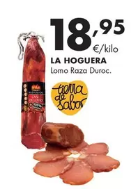 La Hoguera - Lomo Raza Duroc