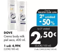Dove - Crema Body Milk Piel Seca