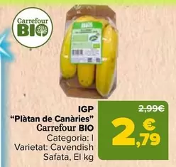 Carrefour Bio - I.G.P ''Plátano De Canarias'' 