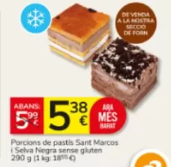 Ara - Porcions De Pastis Sant Marcos I Selva Negra Sense Gluten