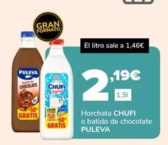 Chufi/Puleva - Horchata/Batido De Chocolate