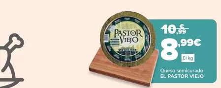 El Pastor - Queso Semicurado Viejo