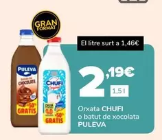Chufi / Puleva - Orxata O Batut De Xocolata