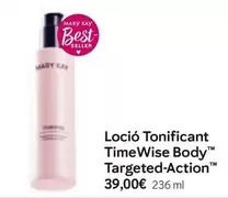Mary Kay - Locio Tonificant Time Wise BodyTM Targeted-actionTM